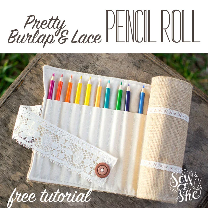 Burlap and Lace easy pencil roll pattern.