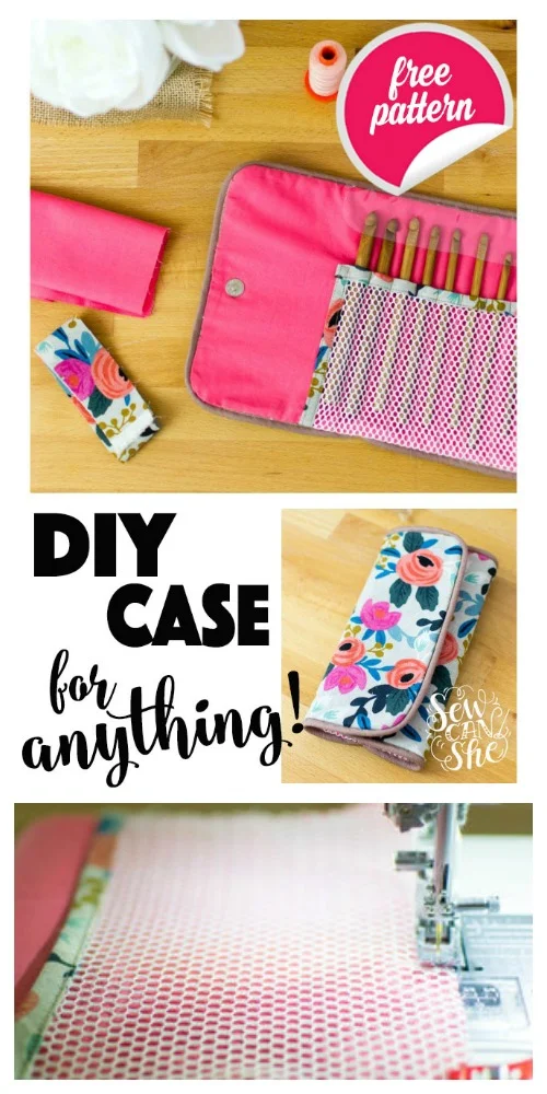 Diy Case For Crochet Hooks Or Anything Sewcanshe Free Diy Case For Crochet Hooks Or Anything Sewcanshe Free