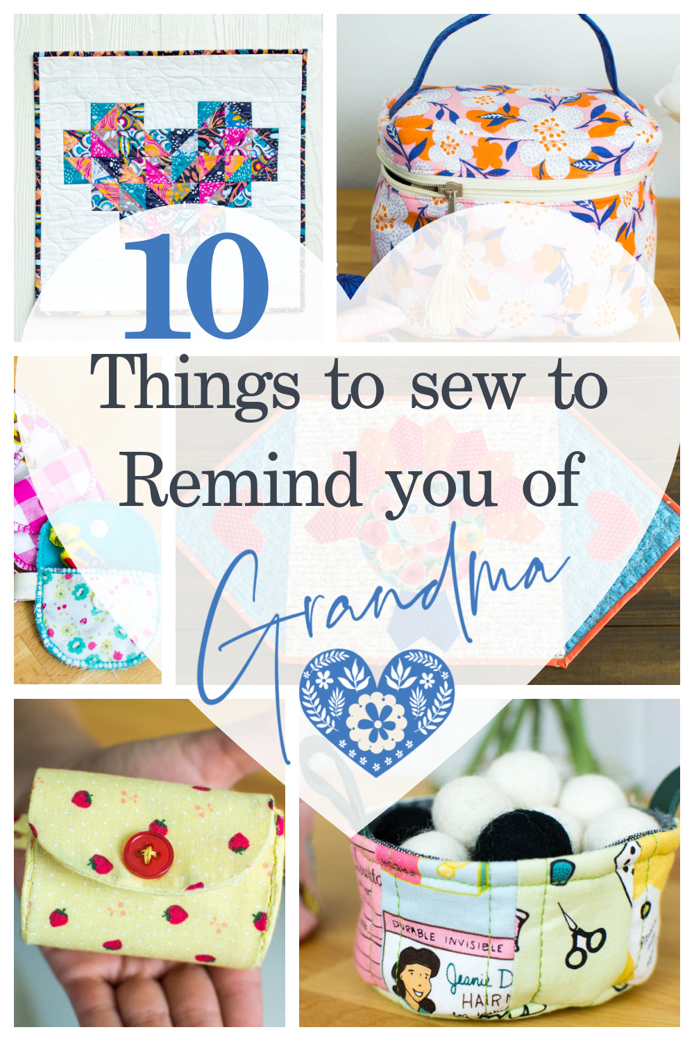 10 Things to Sew To Remind You Of Grandma