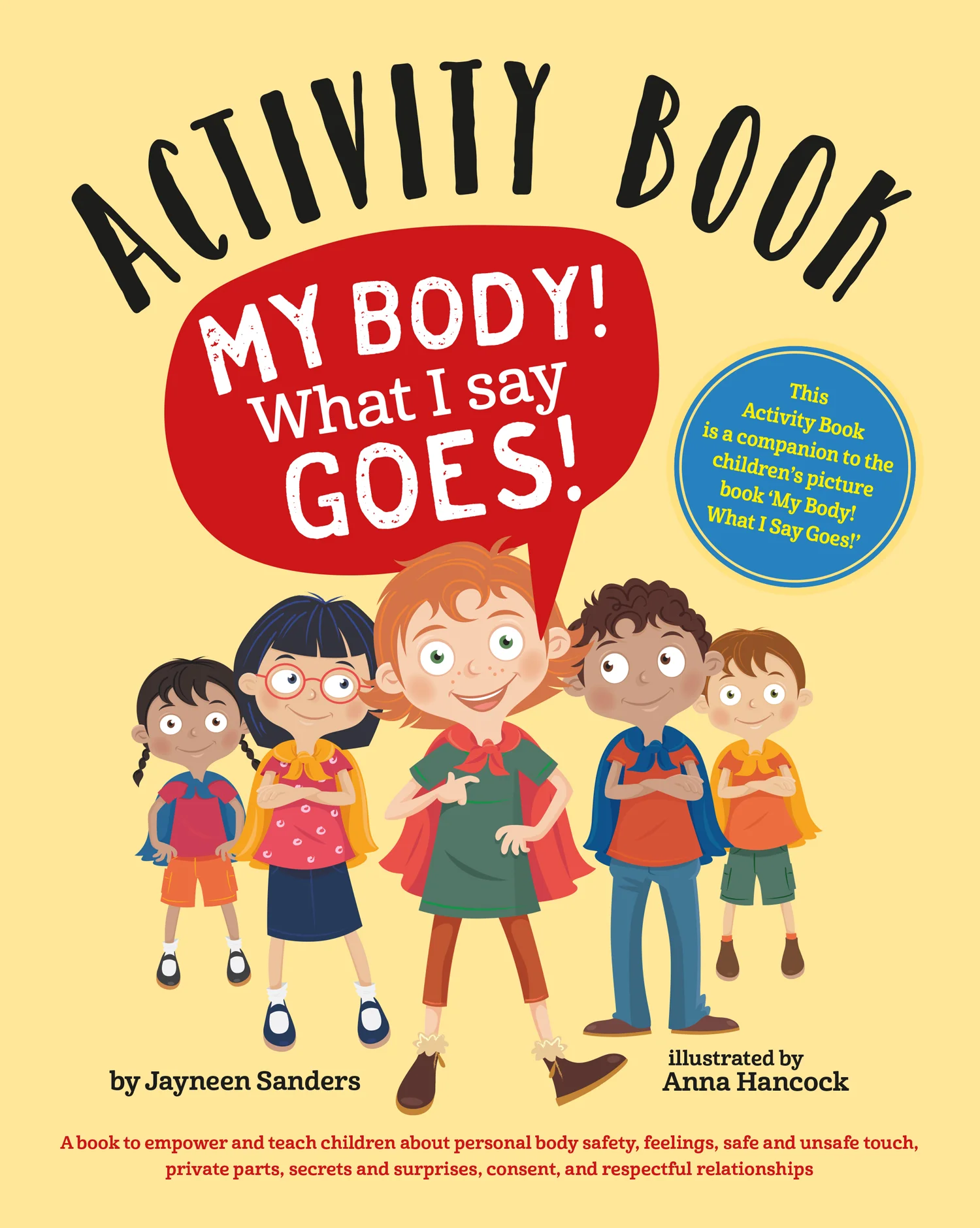 My Body! What I Say Goes! Activity Book