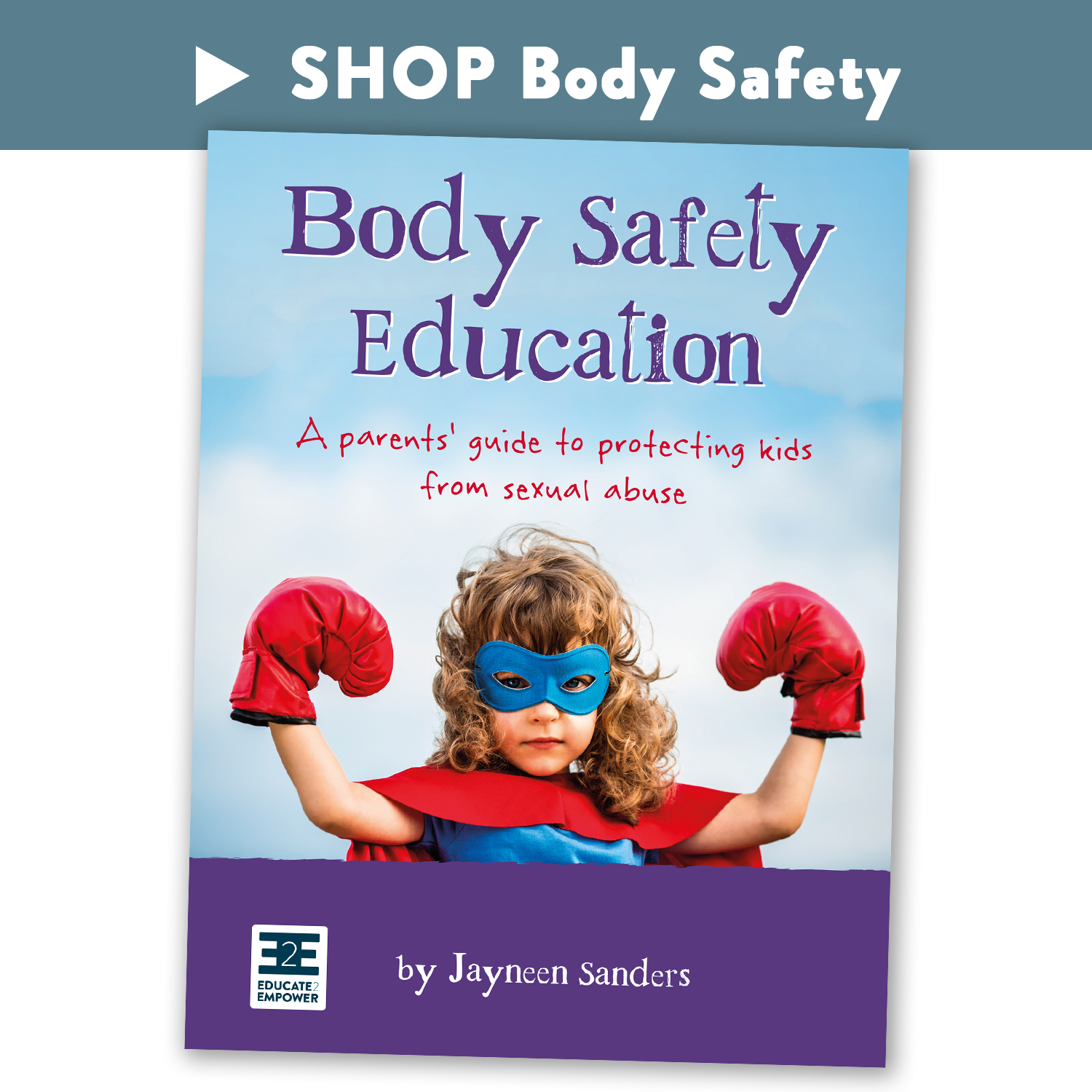 E2E_shop_BodySafety_7-BSE.jpg