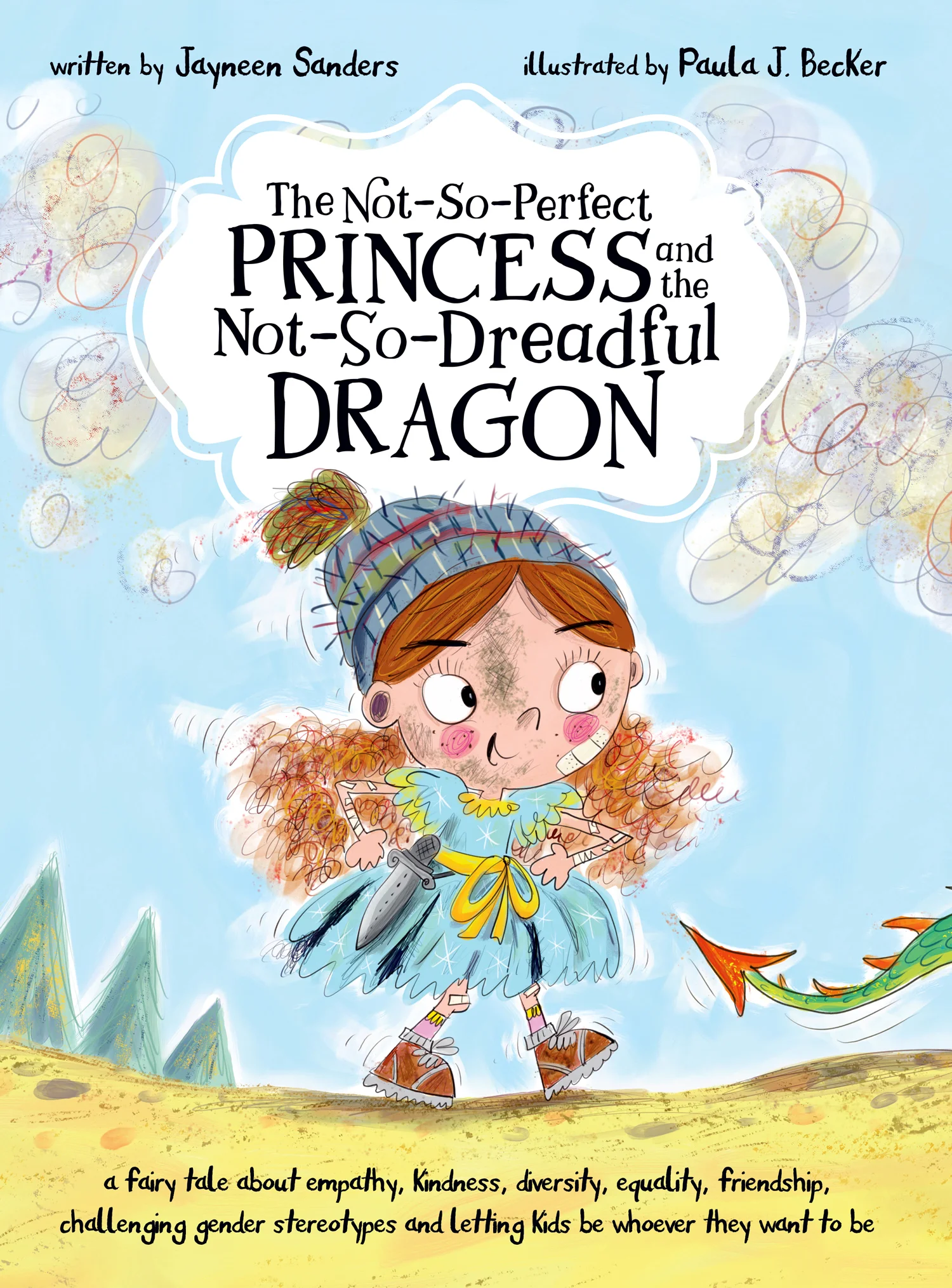 The Not-So-Perfect Princess and the Not-So-Dreadful Dragon