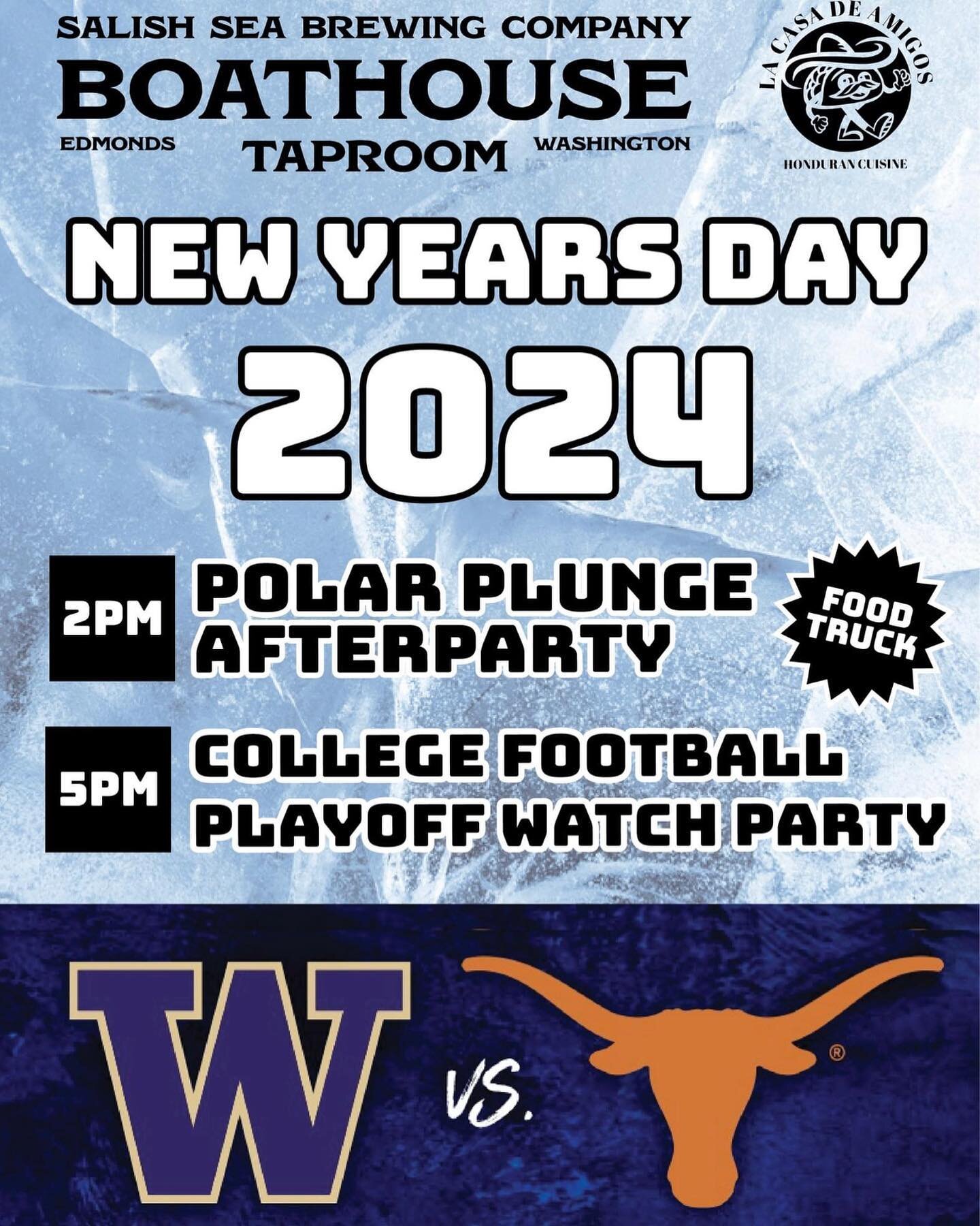 The Boathouse Taproom will be OPEN from Noon - 10pm New Years Day!

Polar Plunge after party &amp; Huskies playoff game. 

Food truck from @lacasadeamigospnw will be on location serving up tasty Honduran food.