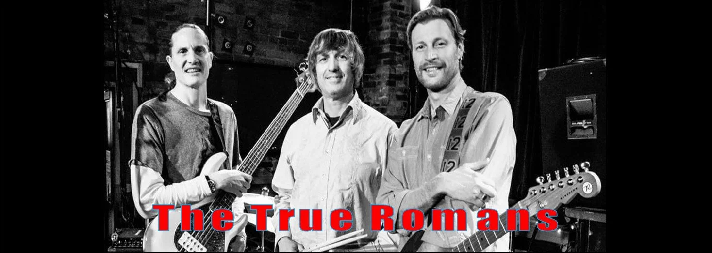 THE TRUE ROMANS - LIVE MUSIC