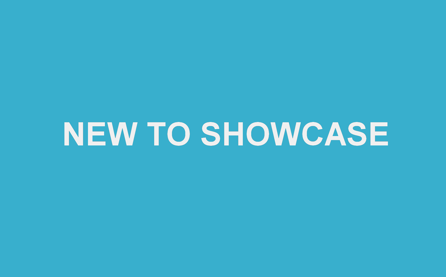 NEW-TO-SHOWCASE.png