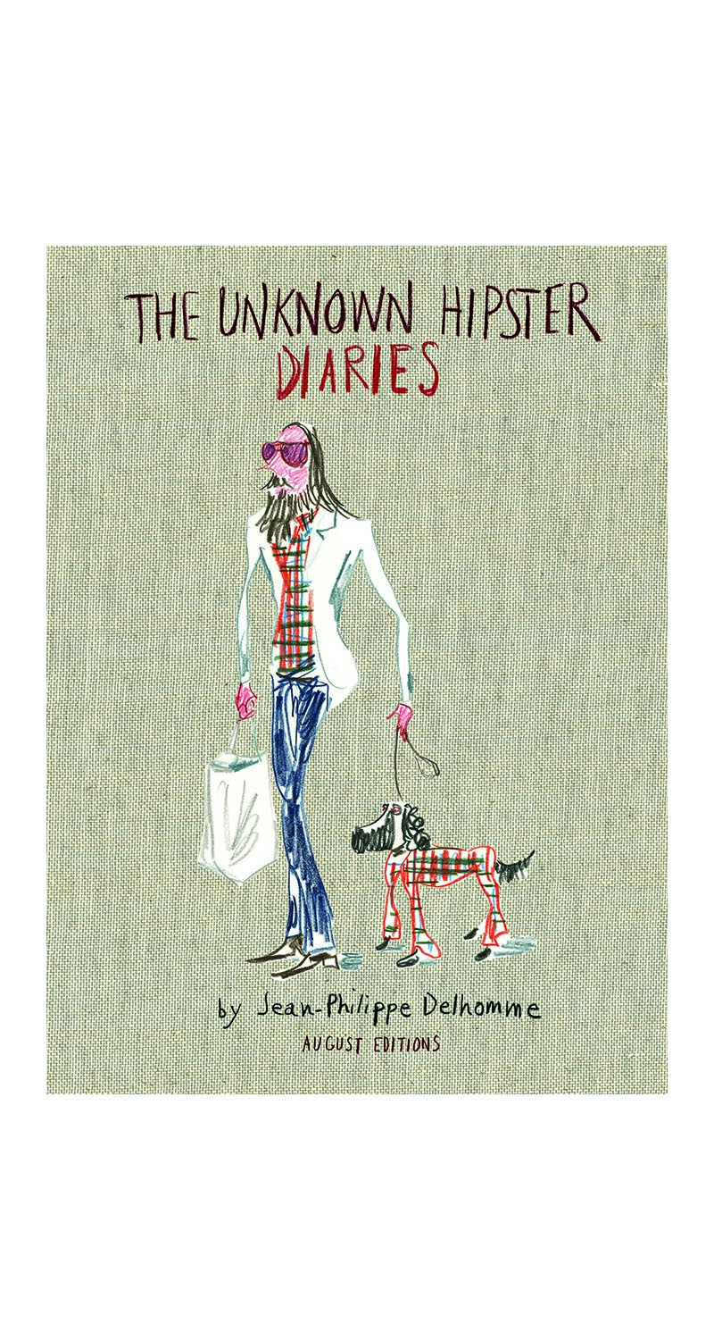 The Unknown Hipster Diaries