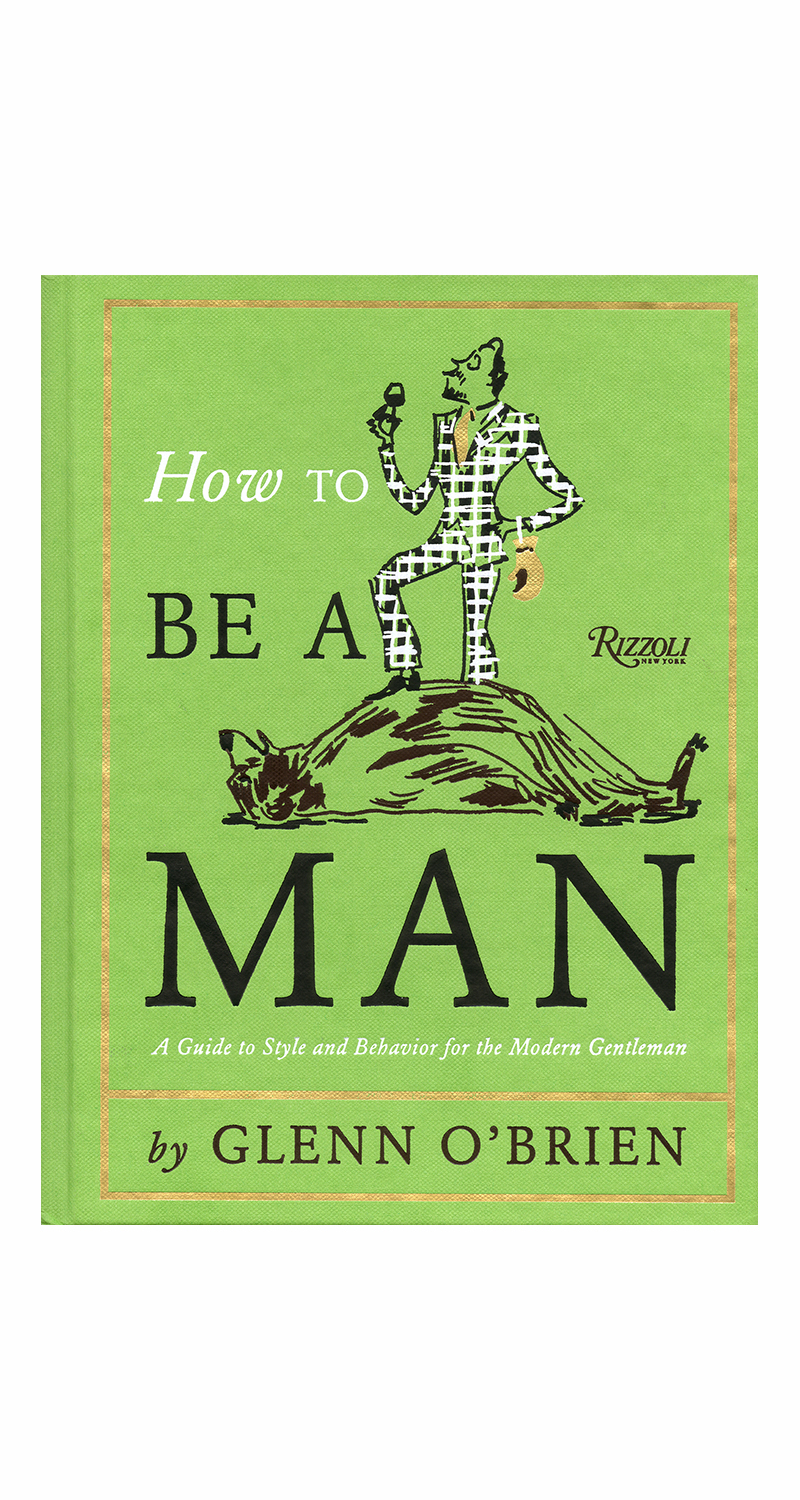 How To Be A Man