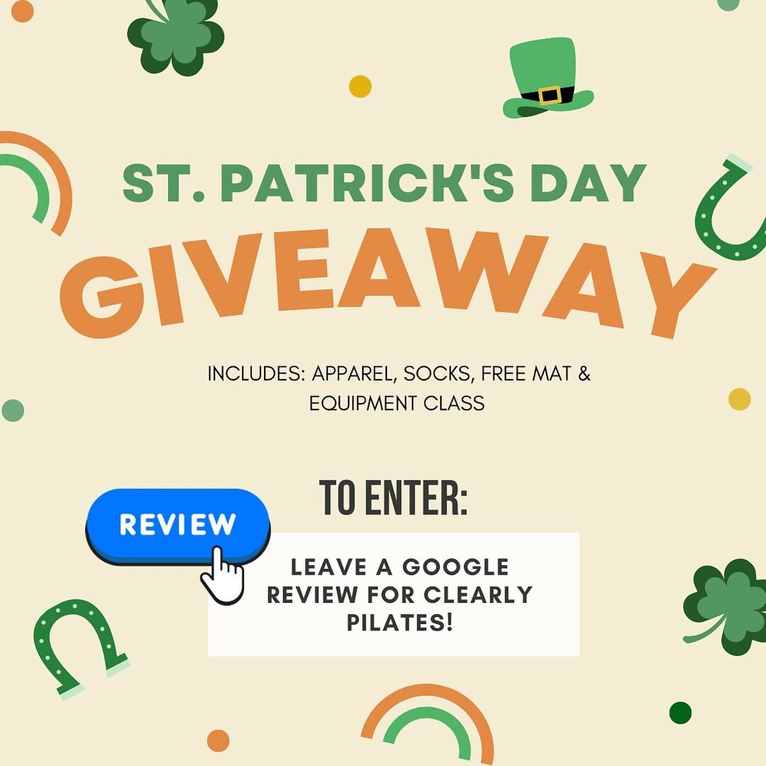 Happy St. Patrick&rsquo;s day🍀 Feeling lucky?! Leave a Google review for Clearly Pilates and you&rsquo;ll be entered for a chance to win our giveaway bundle! Write what you think people should know about our studio! Winner will be drawn on March 17t