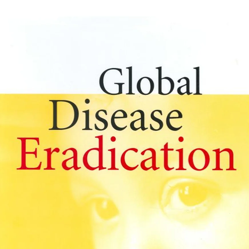 Global Disease Eradication: The Race for the Last Child