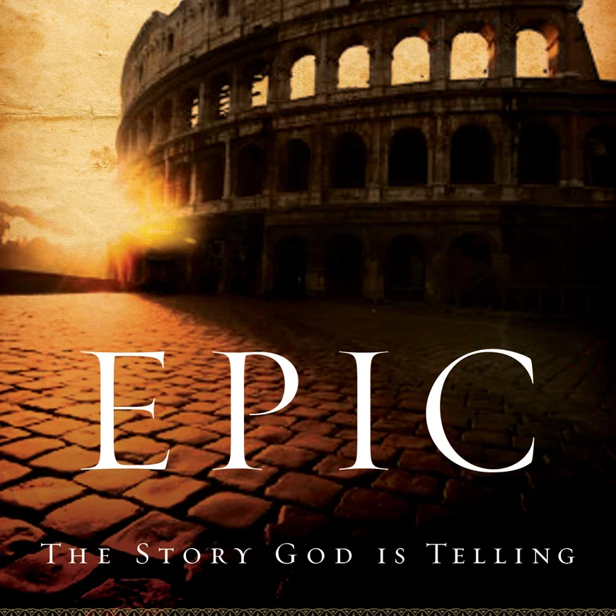 Epic, by John Eldredge - A Review
