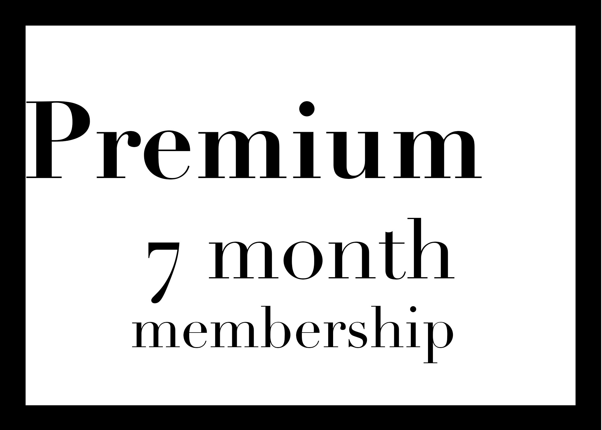 premium 7 month.jpg