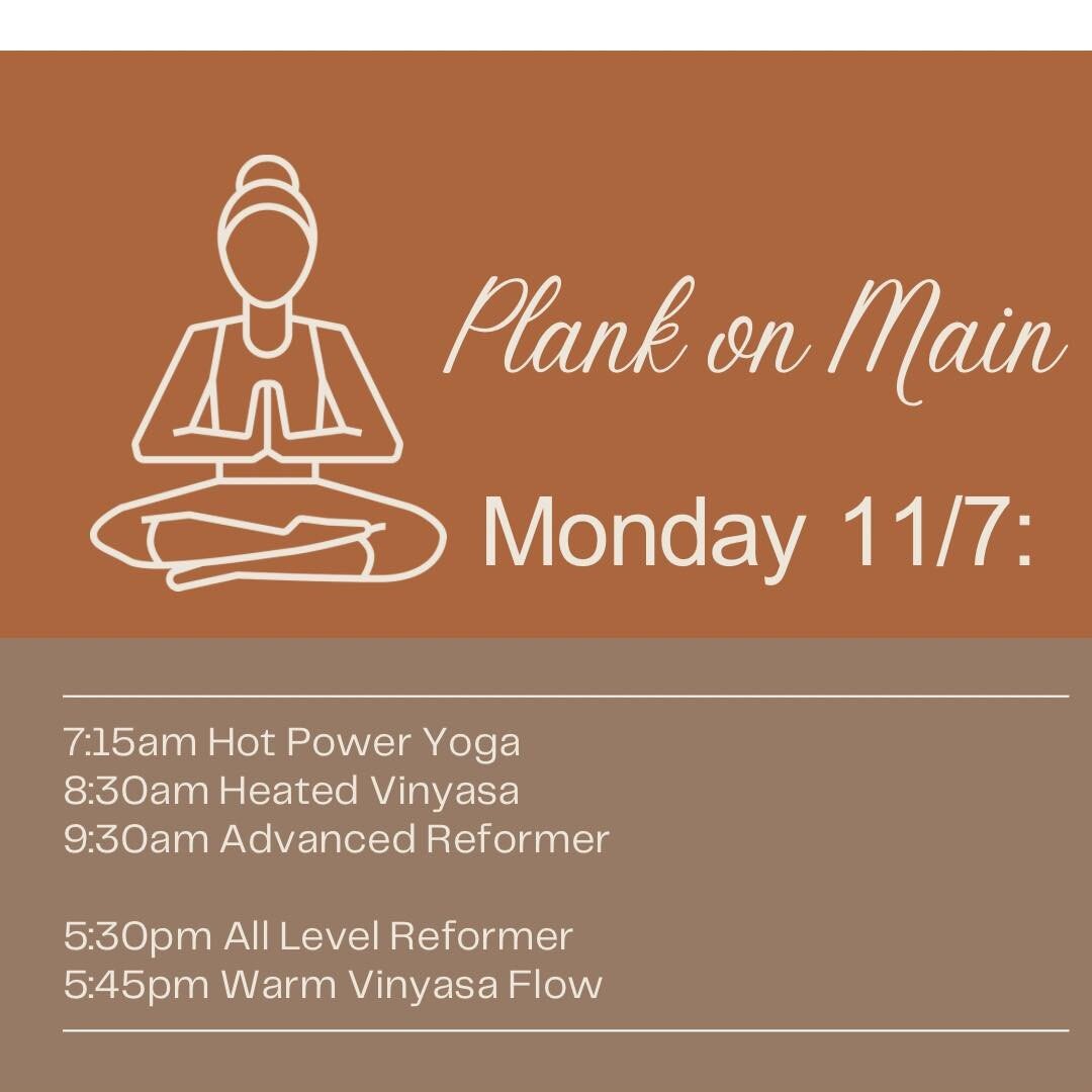 ✨ Start, or end, your Monday with a little yoga or pilates!  You&rsquo;ll be so glad you did! ✨

www.plankonmain.com