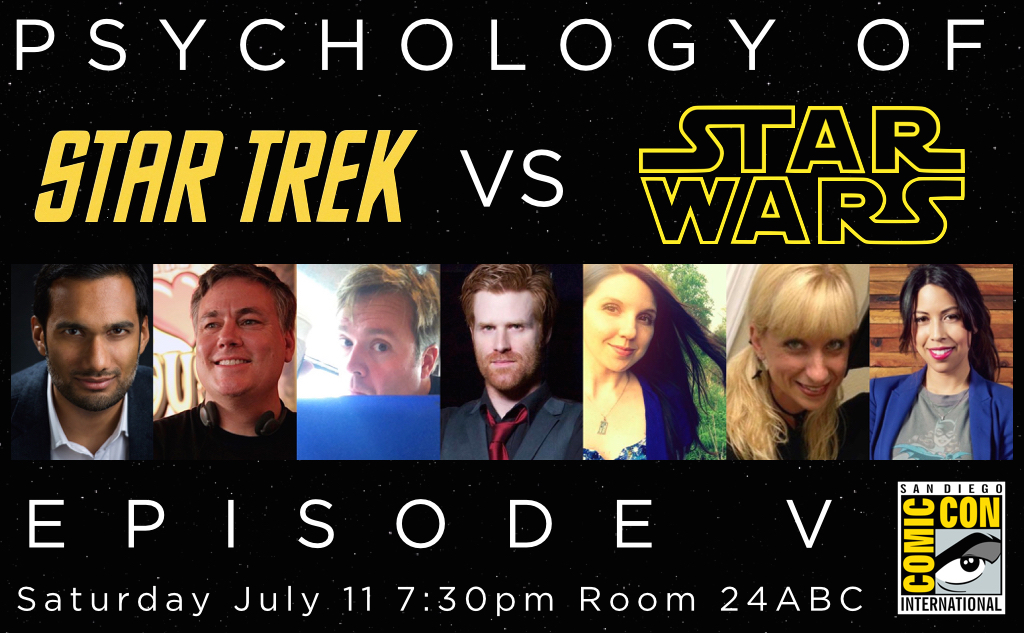 Psychology of Star Trek VS. Star Wars: Episode V at San Diego Comic Con