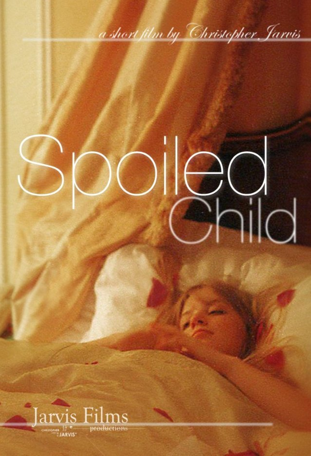 SpoildChild-Poster.png