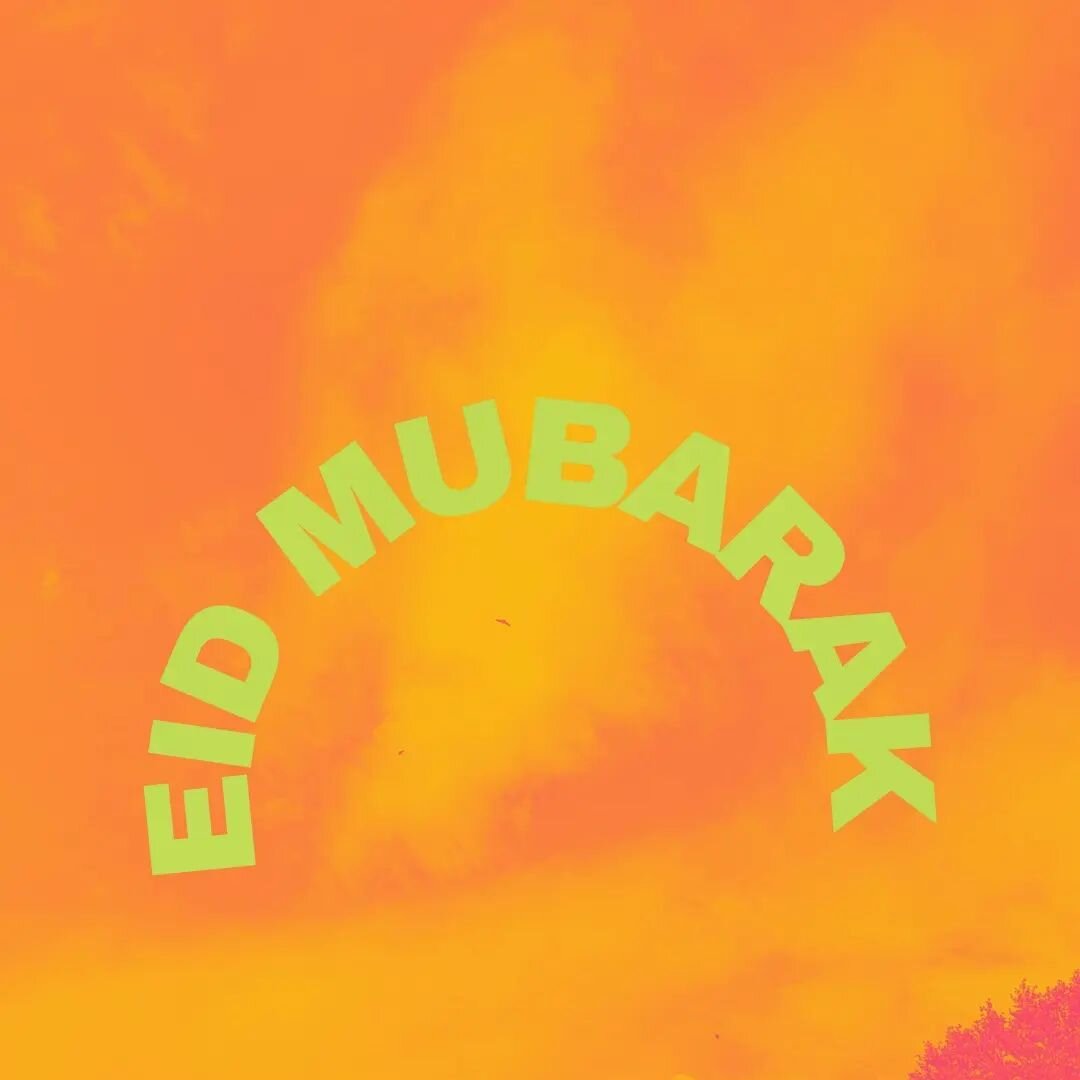 Happy Eid to all celebrating today!
