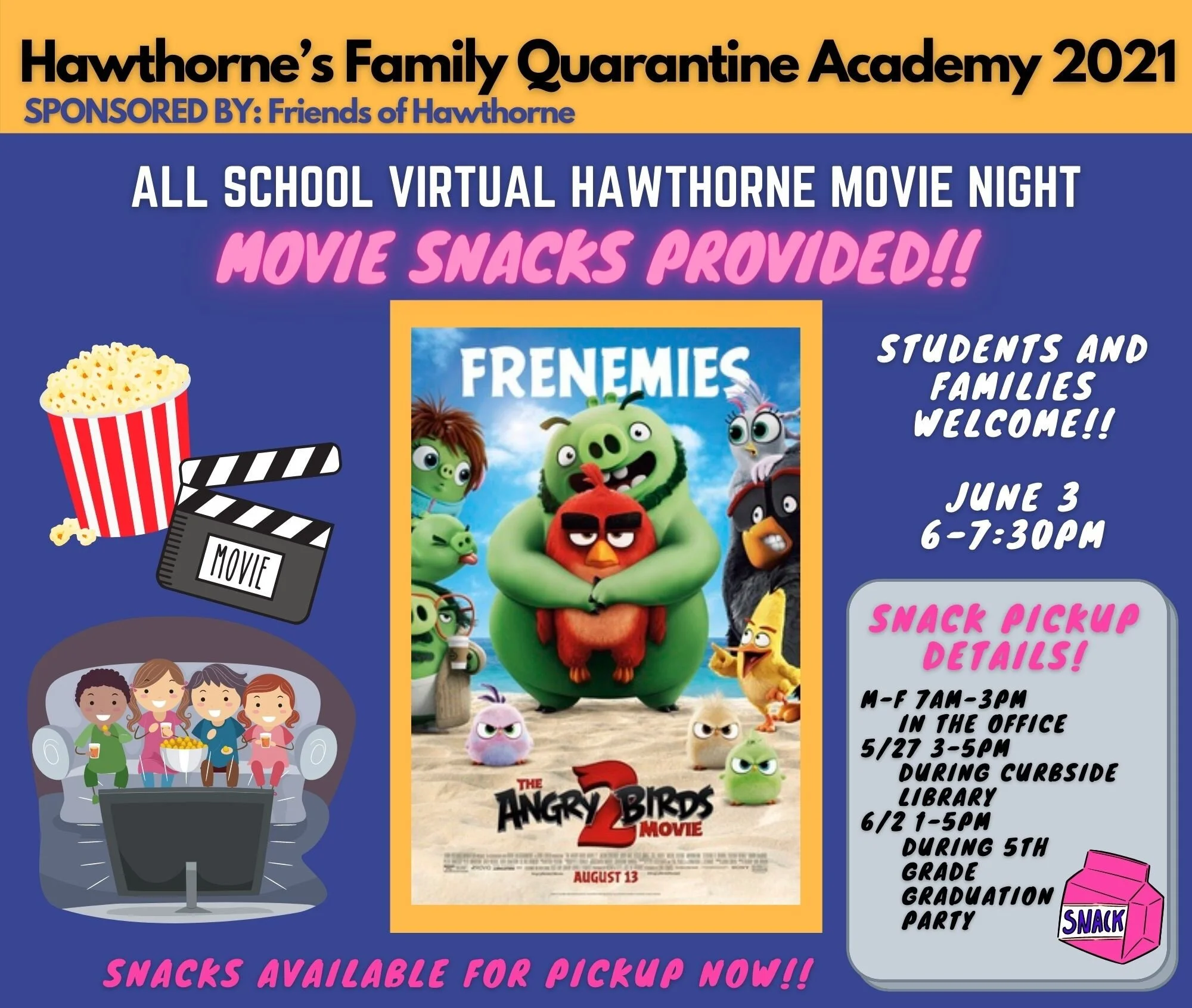 Hawthorne Movie Night - Snack Pick Up!
