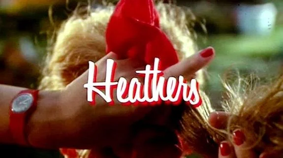 Heathers is my grassy knoll.