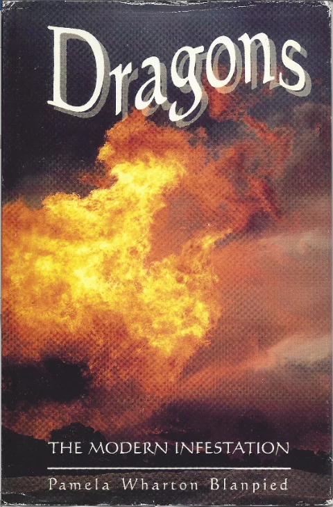 Cover for the reprinted 1997 version of Dragons: The Modern Infestation by Pamela Wharton Blanpied (Credit: All images from text)