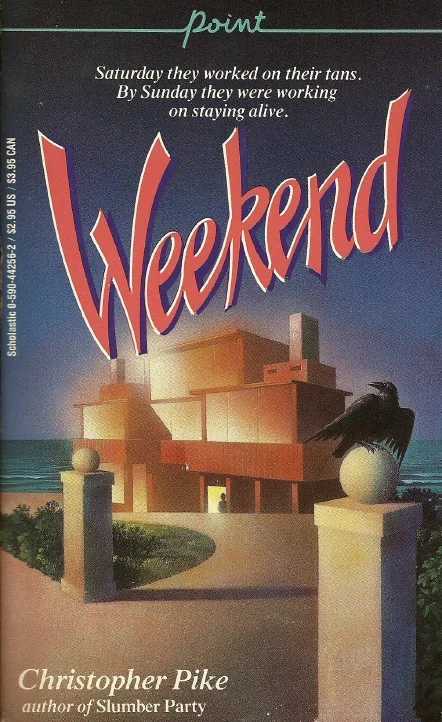 Weekend by Christopher Pike (via TEEN-sy Little Book Blog )