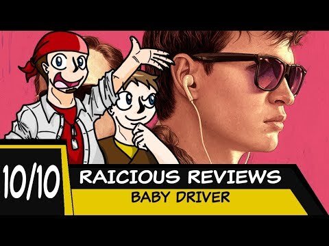 RAICHIOUS MOVIE REVIEW - BABY DRIVER