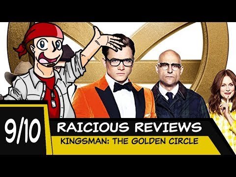 RAICHIOUS MOVIE REVIEW - KINGSMAN: THE GOLDEN CIRCLE