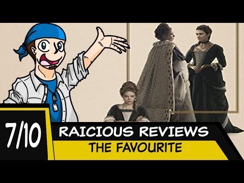 RAICHIOUS REVIEWS - THE FAVOURITE