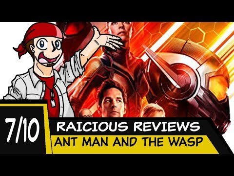RAICHIOUS REVIEWS - ANT MAN AND THE WASP