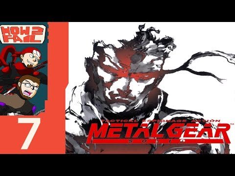 HOW 2 FAIL - METAL GEAR SOLID - PART 7 - "CAUGHT WITH YOUR PANTS DOWN"