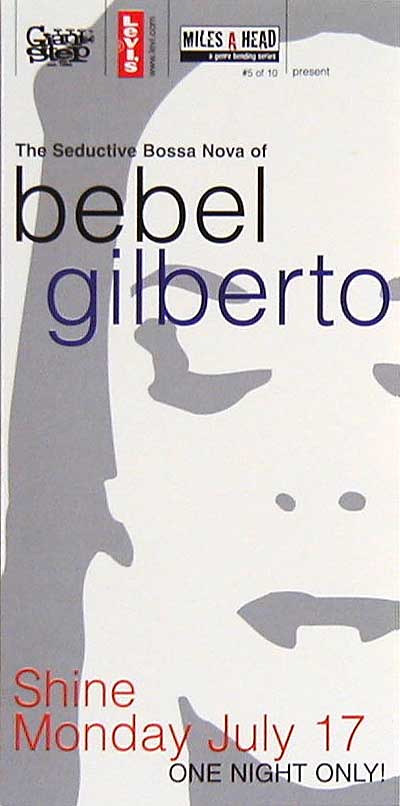 Flyers: Bebel Gilberto