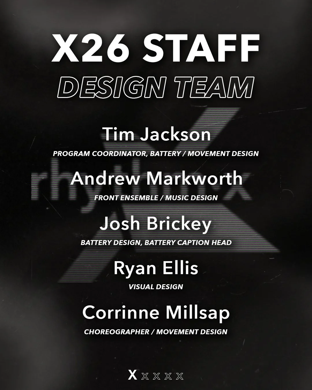 We are proud to introduce the #X26 Staff! 🙅

Want to learn at the highest level, from some of the best educators in the activity? Register for auditions at the link in our bio! 🔗

#RhythmX #IPA2026 #WGI2026 #Pearl #Adams #Sabian #FJM #Evans #Promar