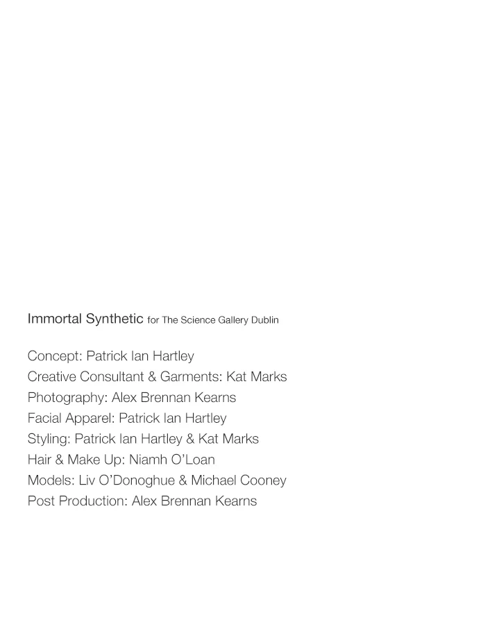 Immortal Synthetic