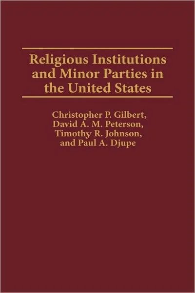 Religious Institutions and Minor Parties in the United States