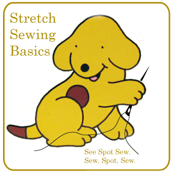 Stretch Sewing Basics
