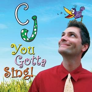 CJ_You_Gotta_Sing_CD_Cover.png