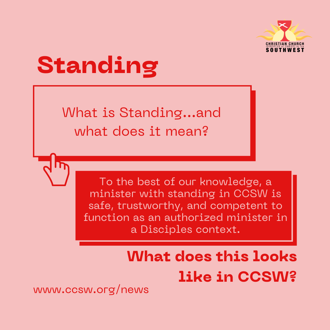 What We Mean When We Say “Standing” in the Christian Church (Disciples of Christ)