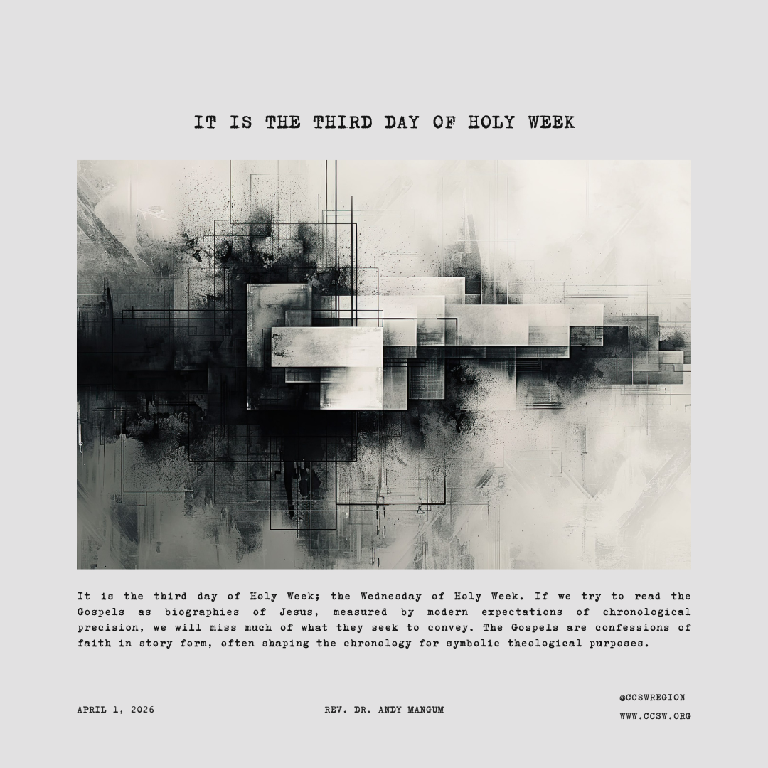 It is the third day of Holy Week; the Wednesday of Holy Week