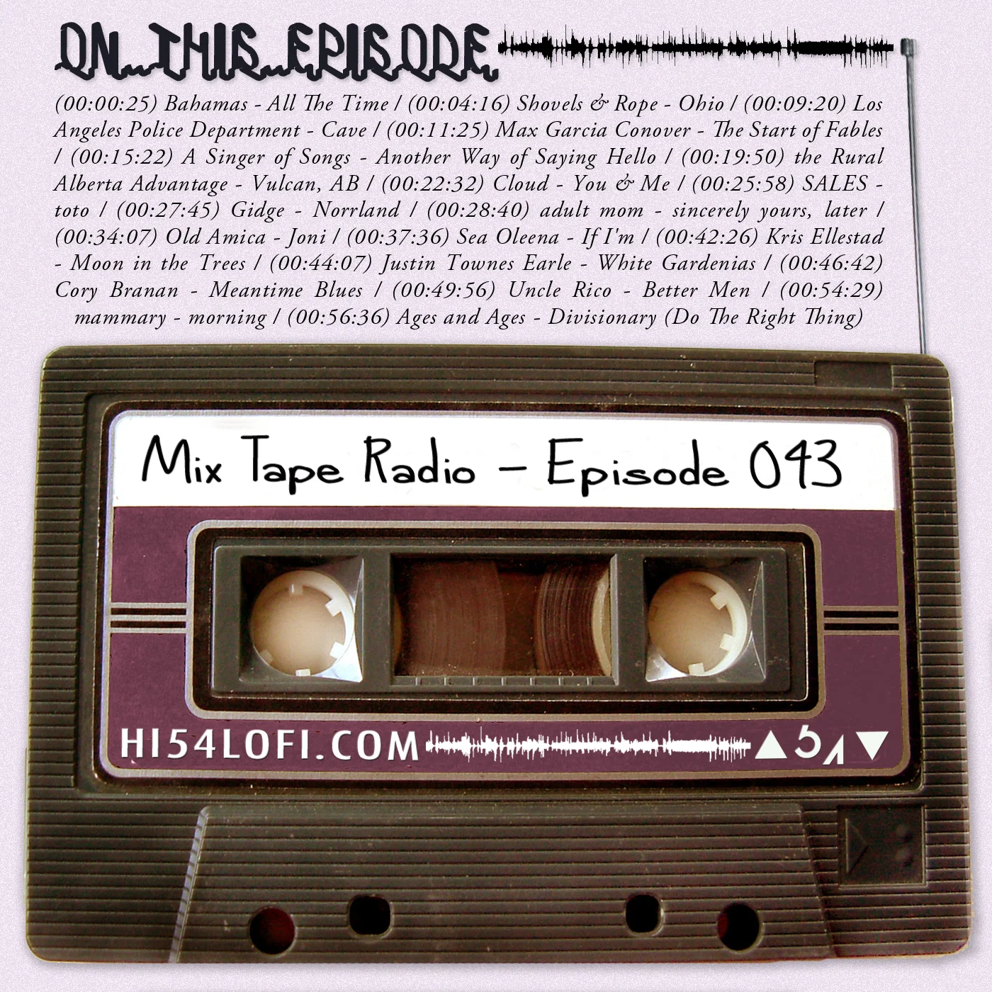 Mix Tape Radio: Episode 043