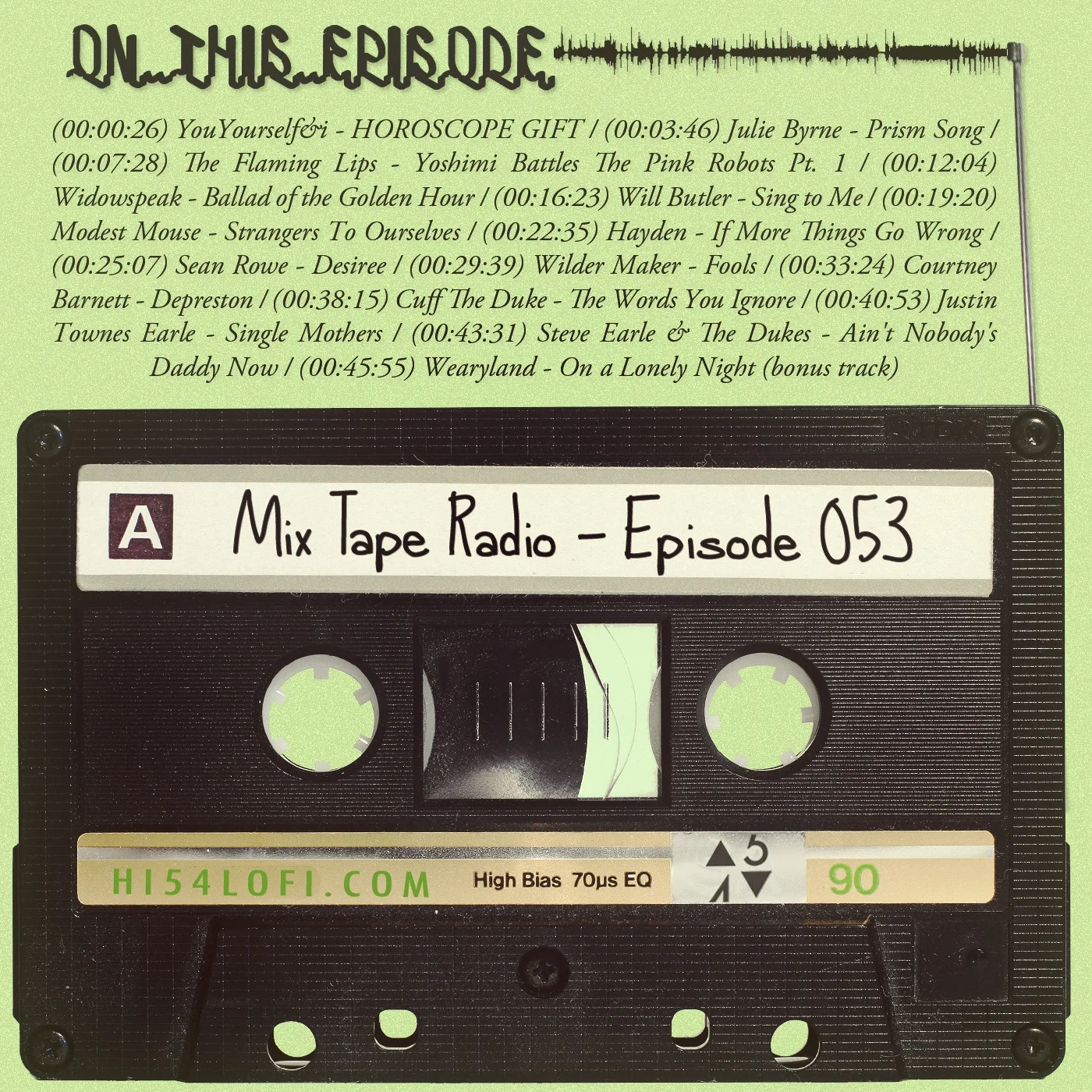 Mix Tape Radio: Episode 053