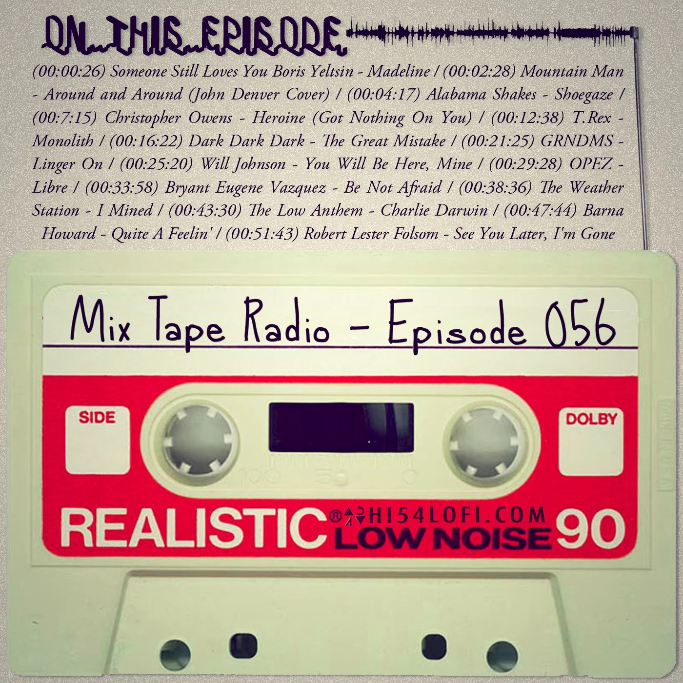 Mix Tape Radio: Episode 056