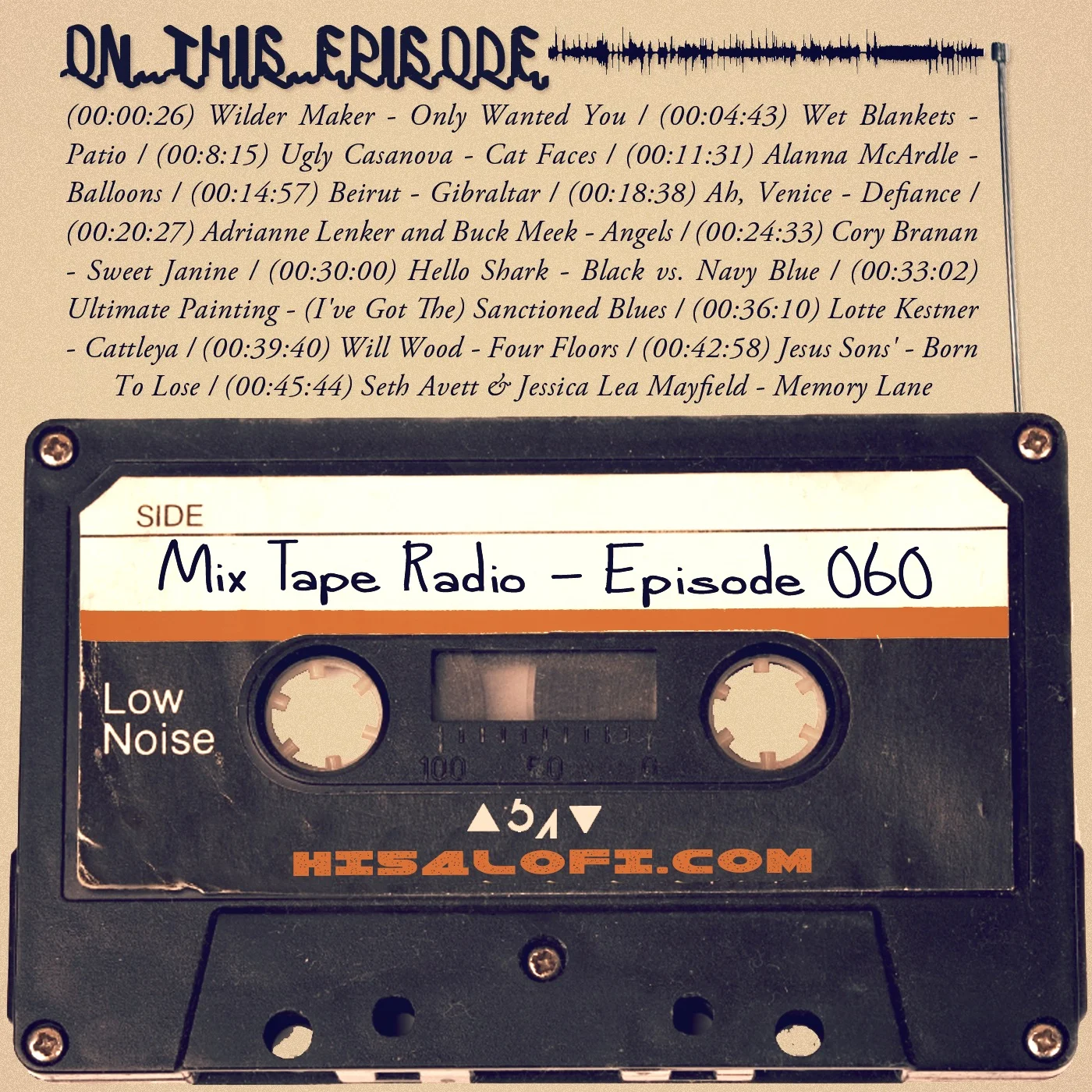 Mix Tape Radio: Episode 060