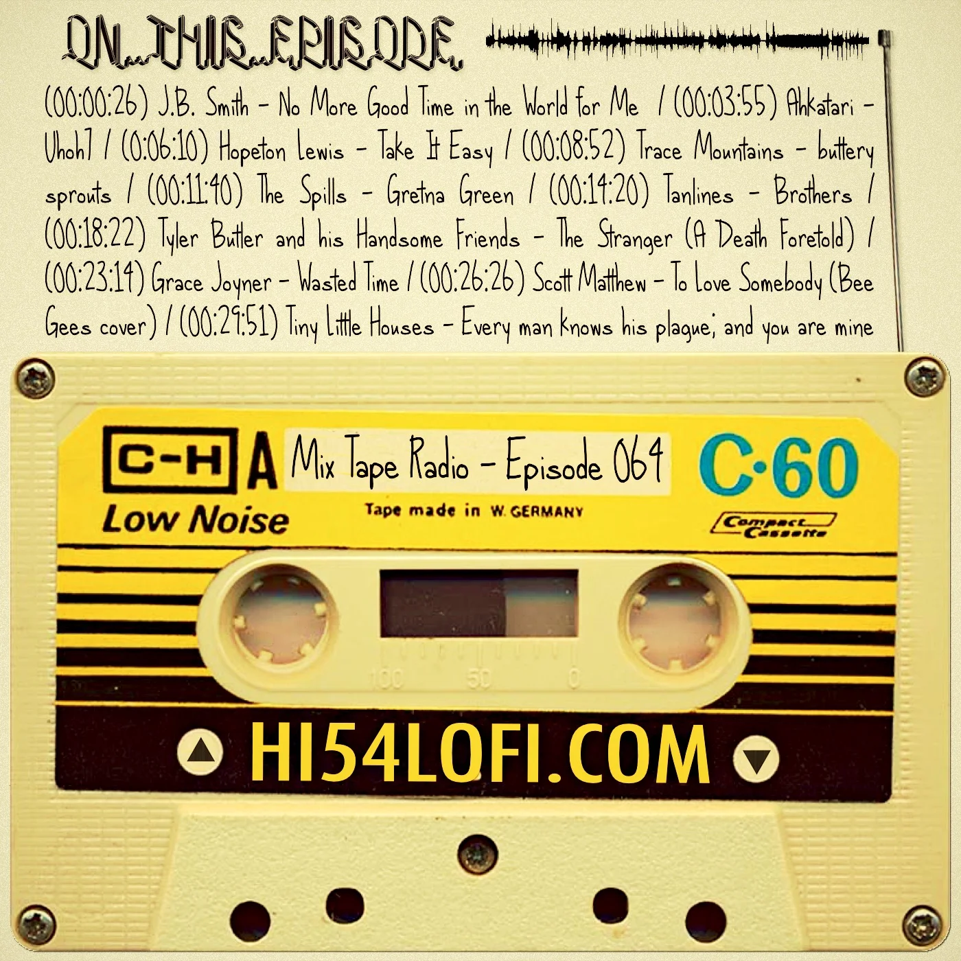 MIX TAPE RADIO: EPISODE 064