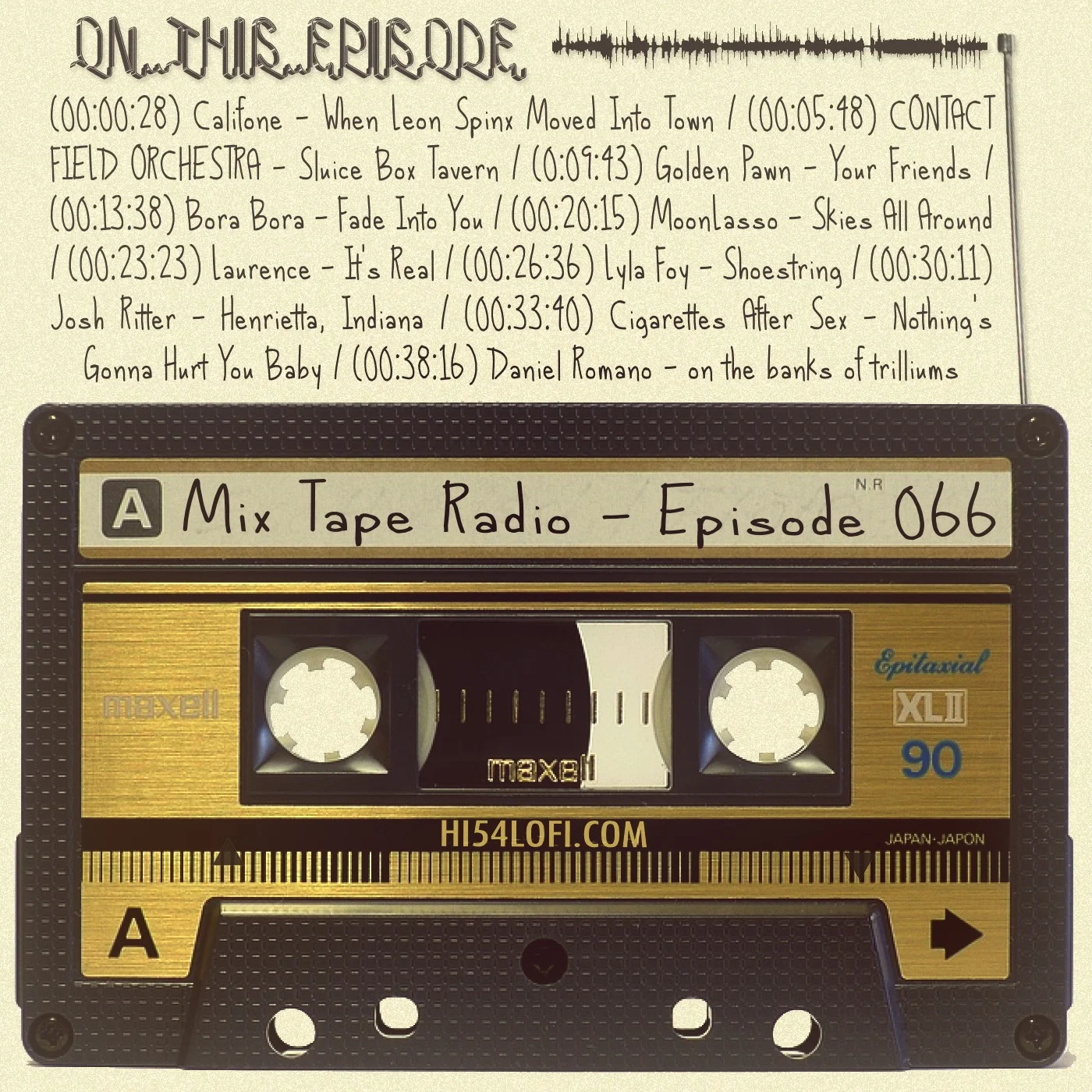 MIX TAPE RADIO: EPISODE 066