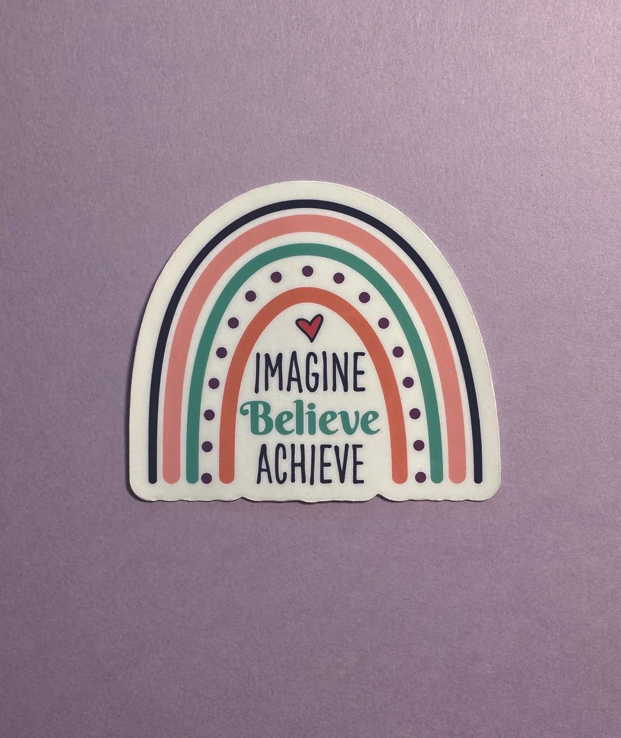 Imagine Believe Achieve Vinyl Sticker
