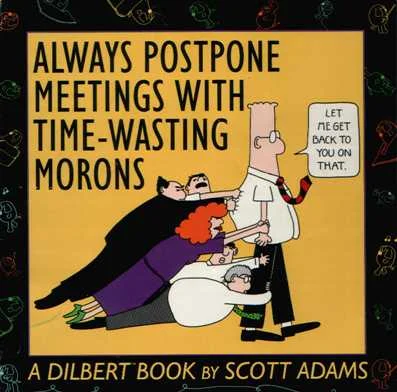 Always-Postpone-Meetings.jpg