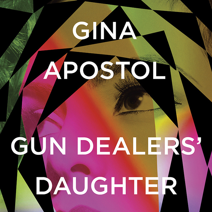 Rebels from the Ruling Class: A review of Gina Apostol’s Gun Dealers’ Daughter