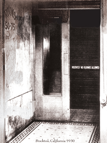 "Positively No Filipinos Allowed" warning sign at a hotel in Stockton, California in 1930 (Courtesy of Little Manila Foundation) Click image for larger view