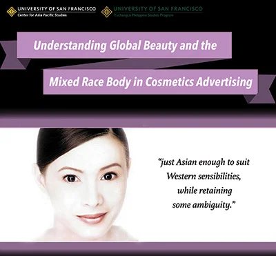 Understanding Global Beauty and the Mixed Race Body in Cosmetics Advertising