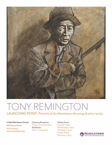 Tony Remington's exhibit at the I-Hotel Manilatown Center runs until August 31, 2017