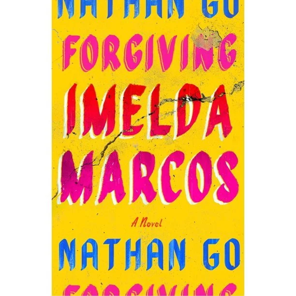 Nathan Go’s "Forgiving Imelda Marcos"