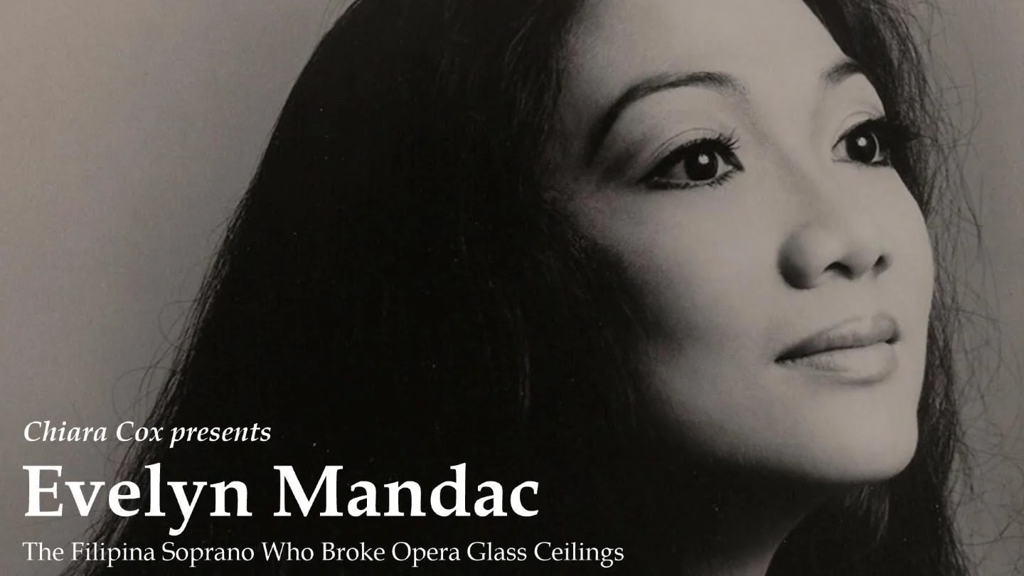 An Invitation to Chiara Cox's Lecture on "Evelyn Mandac: The Filipina Soprano Who Broke Opera Glass Ceilings"
